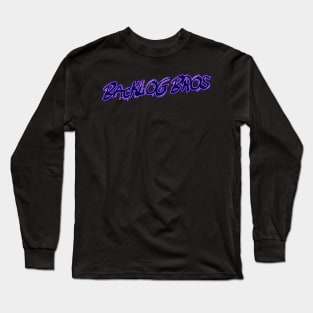 Backlog bros Long Sleeve T-Shirt